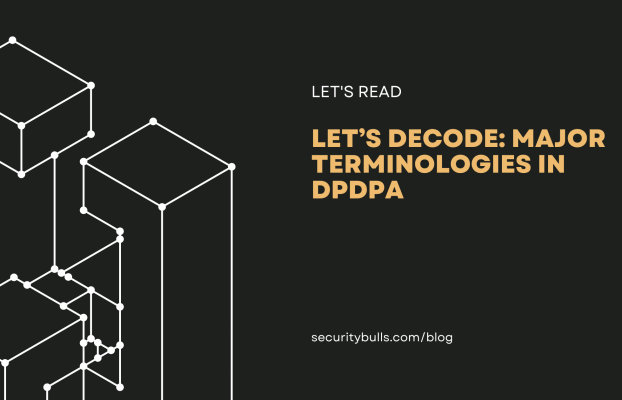 Let’s Decode: Major Terminologies in DPDPA